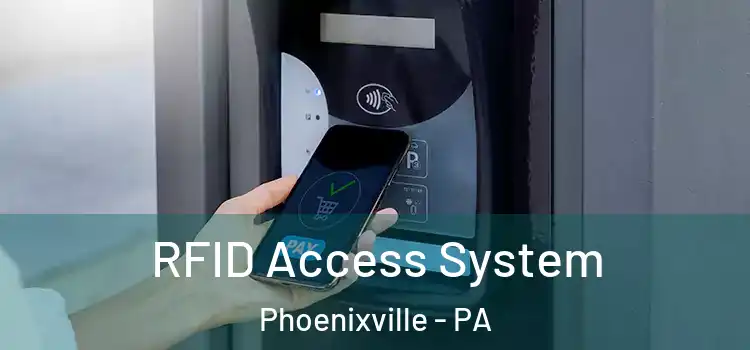  RFID Access System Phoenixville - PA